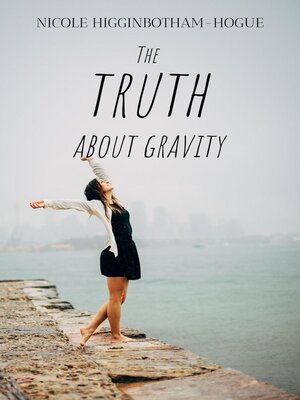 cover image of The Truth About Gravity
